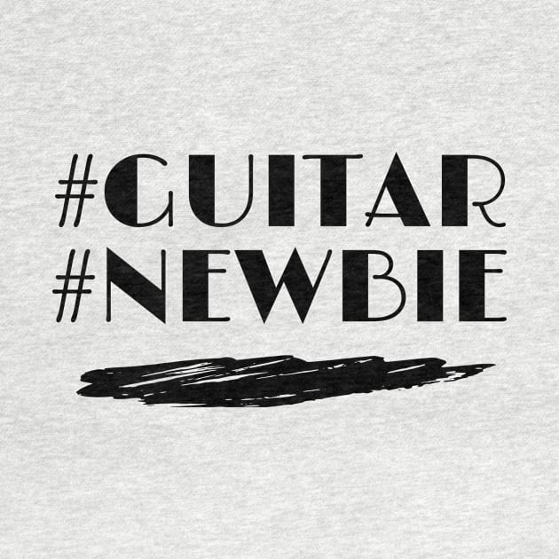 #Guitar #Newbie by Dont Fret Clothing